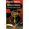 Malphas - Tome 2: Torture, luxure et lecture
