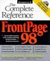 Frontpage 98: The Complete Reference