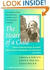 The Heart of a Child: What Families Need to Know about Heart Disorders in Children (Johns Hopkins Press Health Book)