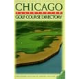 Chicago Illustrated Golf Course Directory (Evergreen Regional Golf Directory) by  Christopher Sullivan and Timothy Sullivan