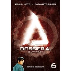 Dossier A, Tome 6 : Le lapin rouge