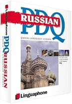 Russian PDQ-Quick Comprehensive Course: Learn to Speak, Understand, Read and Write Russian with Linguaphone Language Programs (Linguaphone Pdq)