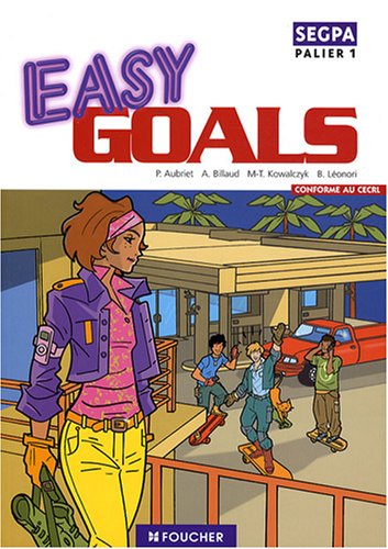 Easy Goals SEGPA Palier 1 : Conforme au CECRL