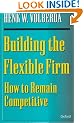 Building the Flexible Firm: How to Remain Competitive