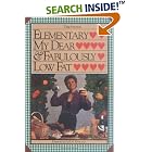 Elementary, My Dear and Fabulously Low Fat by  Tree Stevens