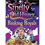 Reeking Royals (Smelly Old History)