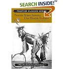 Click here to buy Twenty Years Among Our Hostile Indians: Discribing the Characteristics, Customs, Habits, Religion, Marriages, Dances,... by Jacob Lee Humfreville.