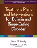 Treatment Plans and Interventions for Bulimia and Binge-Eating Disorder (Treatment Plans and Interventions for Evidence-Based Psychotherapy)