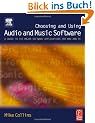 Professional Audio and Music Software: A Guide to the Major Software Applications for Mac and PC