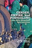 Gender, empire, and postcolony : Luso-Afro-Brazilian intersections