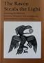 The Raven Steals The Light