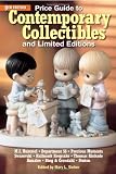 Price Guide to Contemporary Collectibles and Limited Editions (Price Guide to Contemporary Collectibles & Limited Editions)