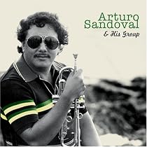 Arturo Sandoval & His Group