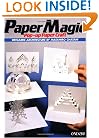 Paper Magic: Pop-Up Paper Craft: Origamic Architecture
