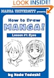 How to Draw Manga Eyes (Manga University Presents)