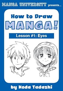 How to Draw Manga Eyes (Manga University Presents)