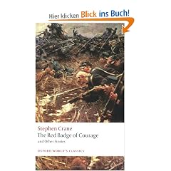 The Red Badge of Courage and Other Stories (Oxford World's Classics)