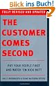 The Customer Comes Second: Put Your People First and Watch 'em Kick Butt