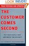 The Customer Comes Second: Put Your People First and Watch 'em Kick Butt