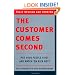 The Customer Comes Second: Put Your People First and Watch 'em Kick Butt