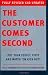 Image of The Customer Comes Second: Put Your People First and Watch 'em Kick Butt