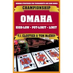 Championship Omaha: Omaha High-Low, Pot-Limit Omaha and Limit Omaha High