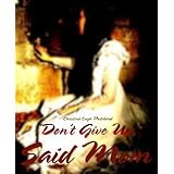 "Don't Give Up," Said Mom ~ Christina Leigh Pritchard