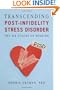 Transcending Post-infidelity Stress Disorder (PISD): The Six Stages of Healing