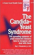 The Candida-Yeast Syndrome