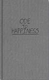 ODE TO HAPPINESS