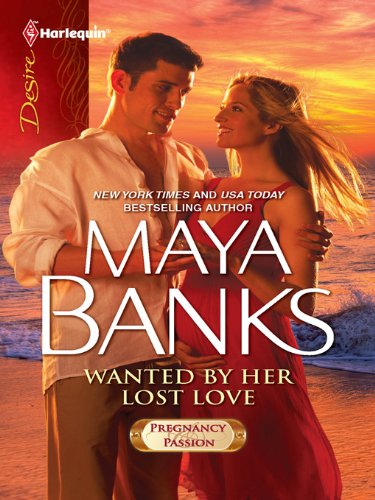 Wanted by Her Lost Love (Harlequin Desire)