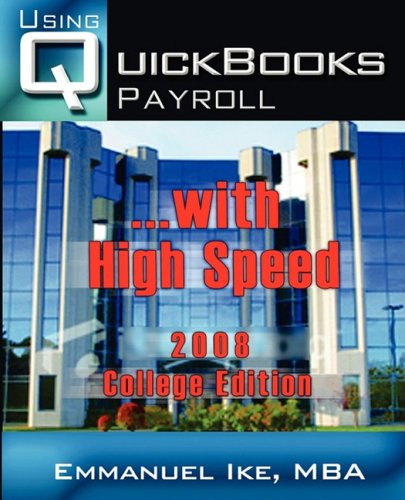 Using QuickBooks Payroll with High Speed 2009 College Edition