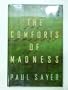 The Comforts of Madness