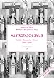 Austrofaschismus. Politik - �konomie - Kultur 1933-1938