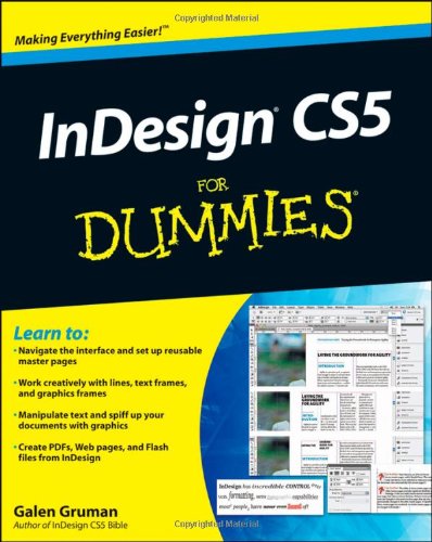 InDesign CS5 For Dummies (For Dummies (Computer/Tech))