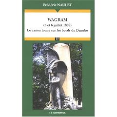 Wagram (5 et 6 juillet 1809) : Le canon tonne sur les bords du Danube