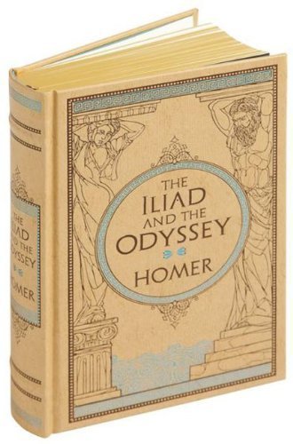 Iliad & The Odyssey, The (Barnes & Noble Leatherbound Classic Collection) by Homer (2014-06-07)