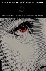 The Salem Witch Trials Reader