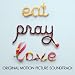 Eat Pray Love (B.O.F.)