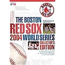The Boston Red Sox 2004 World Series Collector's Edition