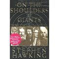 On the Shoulders Of Giants: The Great Works of Physics and Astronomy