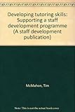 Developing tutoring skills : supporting a staff development programme