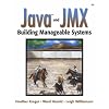 Java™ and JMX: Building Manageable Systems