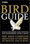 Collins Bird Guide: The Most Complete Field Guide to the Birds of Britain and Europe