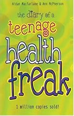 The New Diary of a Teenage Health Freak