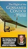 The Flight of the Gossamer Condor [VHS]