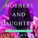 Mothers and Daughters: A Poetry Celebration by June Cotner