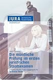 Die m�ndliche Pr�fung im ersten juristischen Staatsexamen