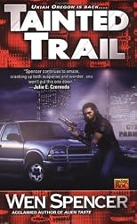 Tainted Trail (Ukiah Oregon Novels)