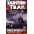 Tainted Trail (Ukiah Oregon Novels)